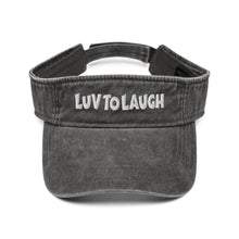 Load image into Gallery viewer, Luv To Laugh Denim Visor