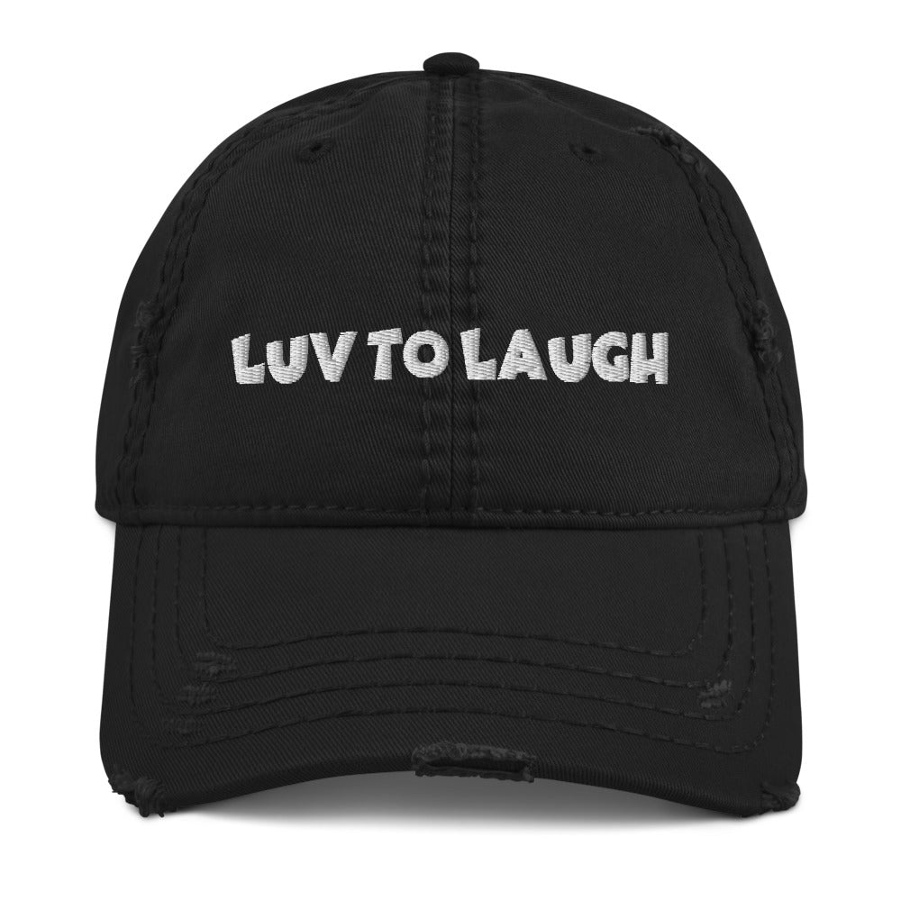 Luv To Laugh Distressed Dad Hat Black
