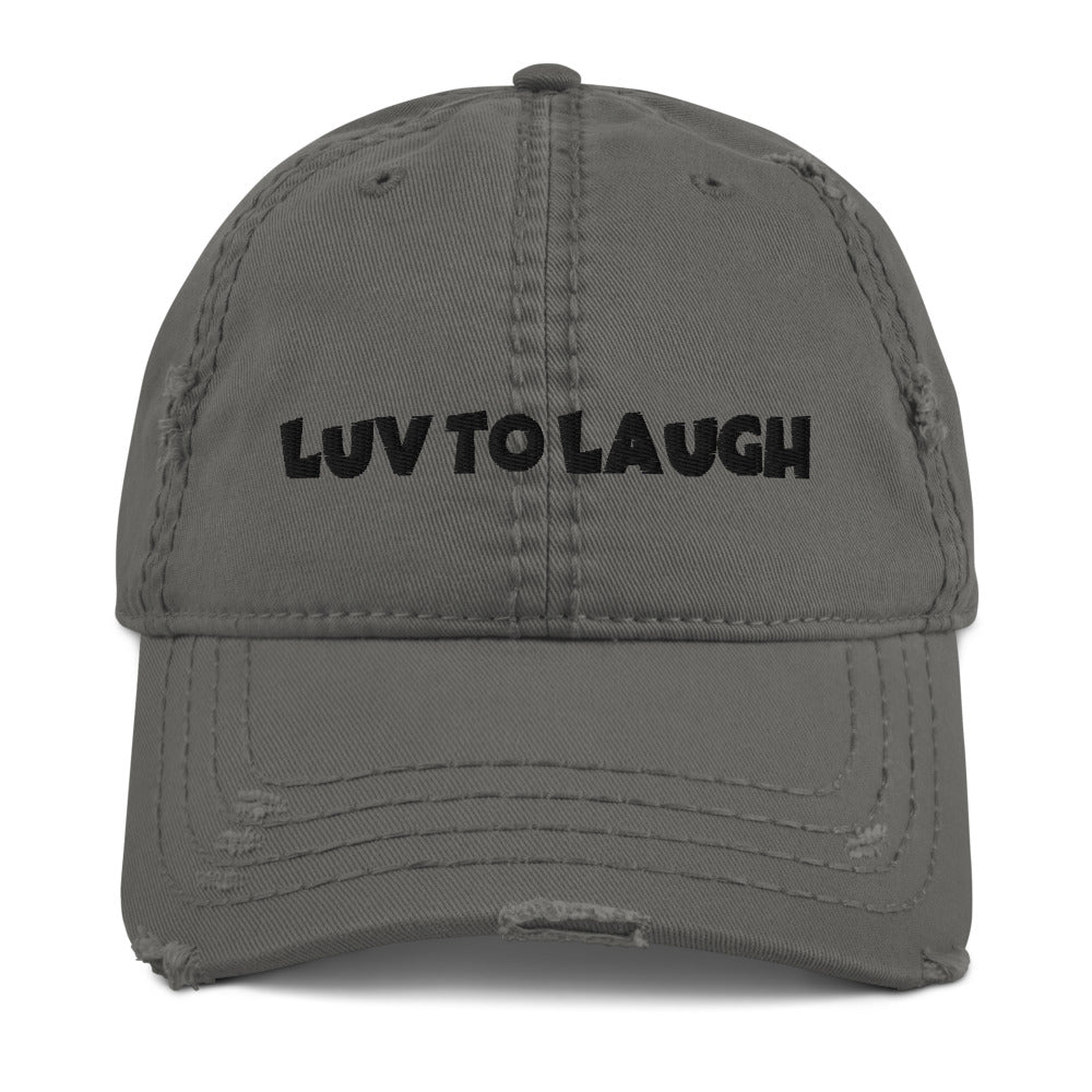 Luv To Laugh Distressed Dad Hat Grey